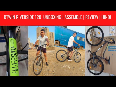Riverside 120 Best hybrid bike Btwin Unboxing Assemble Review Hindi Decathlon cycle YouTube