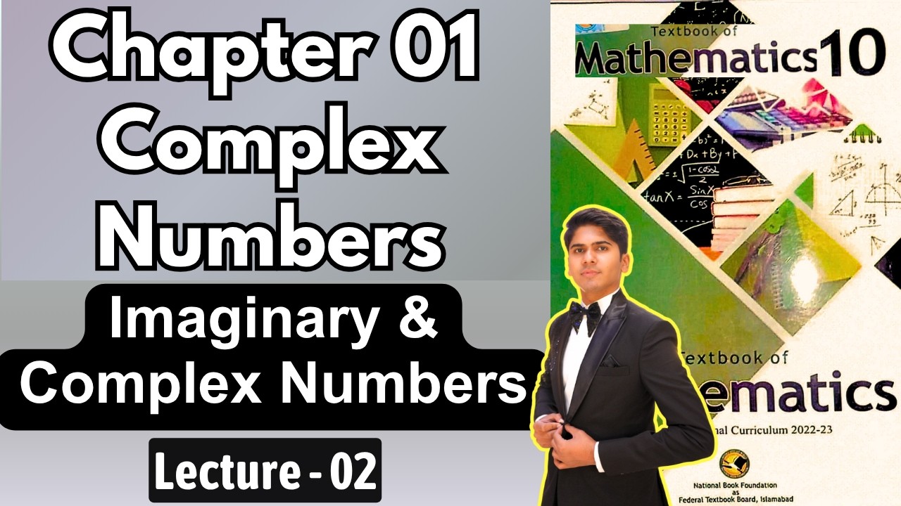 Chapter 1 Complex Numbers | Imaginary & Complex Numbers | Class 10 ...
