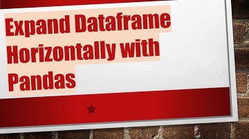Expand Dataframe Horizontally with Pandas