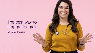 Period pain - What’s the BEST WAY to stop it? | Dr. Claudia