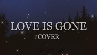 Love is Gone | SLANDER