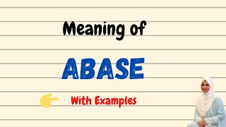 Daily vocabulary | Abase Meaning | Vocabgram