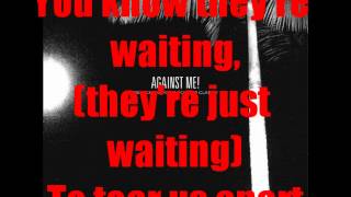 Against Me! - Even At Our Worst We&#39;re Still Better Than Most (The Roller) [Lyrics on Screen)