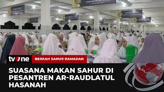 Melirik Suasana Sahur di Pondok Pesantren Ar Raudlatul Hasanah | Berkah Sahur Ramadan tvOne