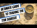 Ultimate Guide to Trading the TTM Squeeze