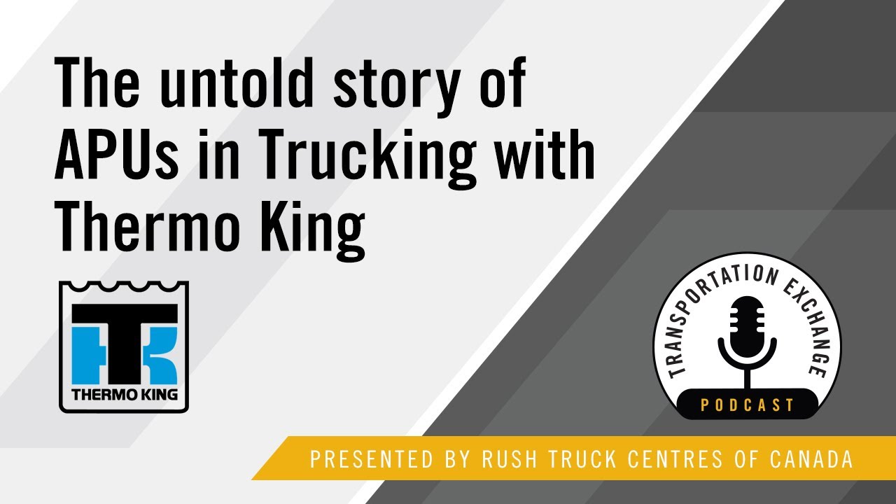 The Untold Story of APUs in Trucking with Thermo King YouTube