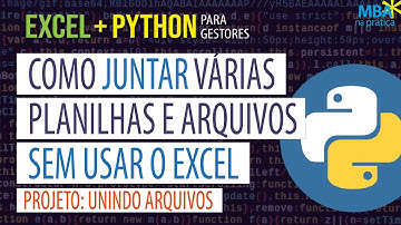 [Python+Pandas] Como juntar várias planilhas, de vários arquivos, sem usar o Excel!