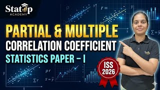 PARTIAL & MULTIPLE CORRELATION COEFFICIENT l STATISTICS PAPER 1 l ISS 2026