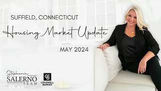 Suffield Housing Market Update - May 2024