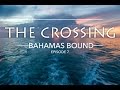 Crossing the Gulf Stream - Bahamas Bound Part 7 | Ep.23