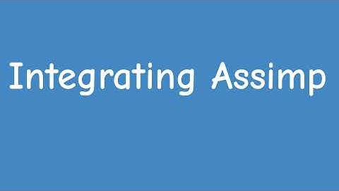 Loading Models Using Assimp // OpenGL Tutorial #18