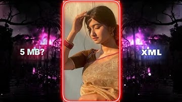 PAL NEW TREND XML FILE 📈💕 || NEW TREND XML👀💥| |NEW XML FILE 🍒🦋 ||@ViralEditz38