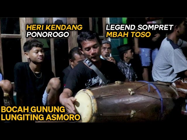 Tabuhan Gayeng Kang Heri Kendang Ft Mbah Toso Legend Sompret Ponorogo class=