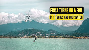 First turns on a foil | Gybes and Footswitch // Kite Foil SA Masterclass