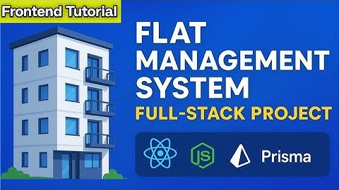 Full-Stack Flat Management System (Frontend Part) | React, Node.js, Prisma, MySQL