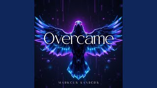 Overcame