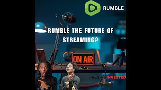 Rumble the future of streaming?