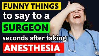 What FUNNY THINGS have you said to a SURGEON after ANESTHESIA? - Reddit Podcast