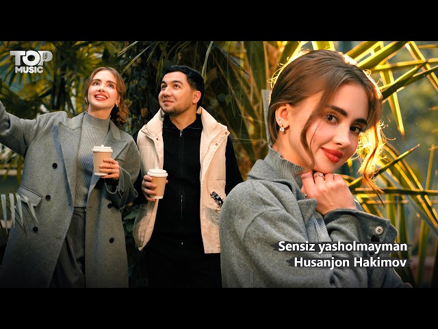 Husanjon Hakimov - Sensiz yasholmayman (Official Music Video)