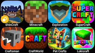 ShinCraft,Minecraft,Exploration Craft,SuperCraft,Craftsman,Craft World,Pet Craft,Lokicraft screenshot 3
