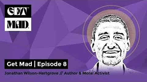 GET MAD | Jonathan Wilson-Hartgrove...  Author & M...
