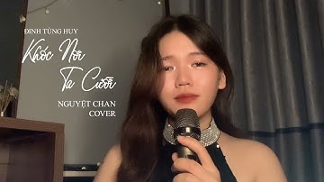 Khóc Nơi Ta Cười - Đinh Tùng Huy || Nguyệt Chan Cover - Có lẽ em chưa bao giờ, hiểu được anh....