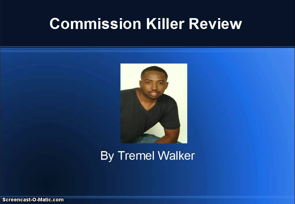 Commission Killer Review- Commission Killer Scam?