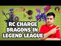 RC Charge Dragons Day 14 | Legend League | Nov 2025 | Clash of Clans