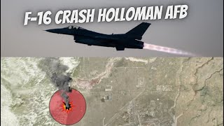 F-16 Crash at Holloman