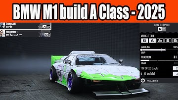 BMW M1 build A Class Car in NFS Unbound in 2025