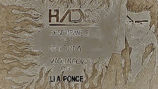 HADES | Destripando la Historia | Violin Cover por Lia Ponce