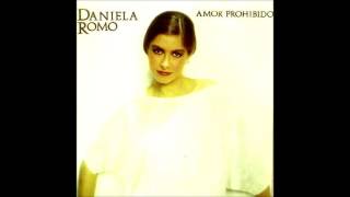 Daniela Romo   -  Yo No Te Pido La Luna