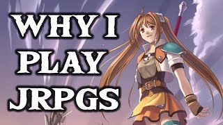 Why I Will Always Play JRPGs