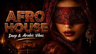 Arabic Afro House Mix 2026 | Oriental Deep House 🌙 | Desert Silk Vibes | AMARA Vol.17
