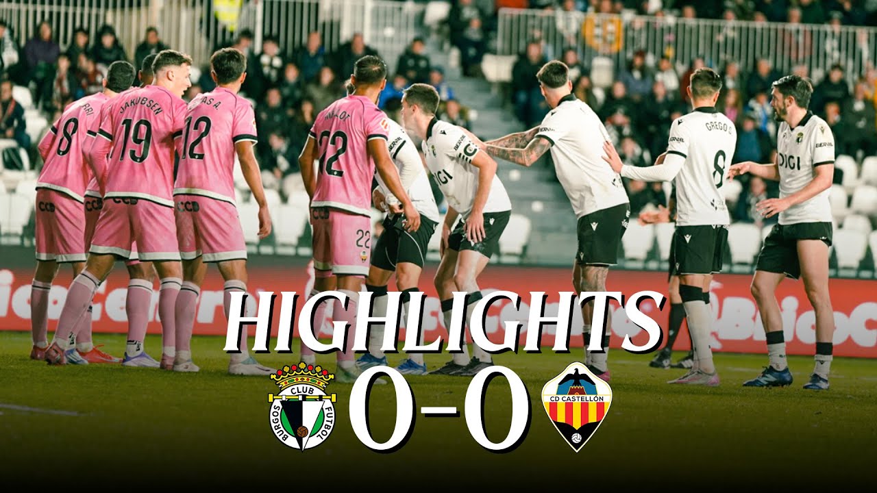 HIGHLIGHTS | BURGOS CF 0-0 CD CASTELLÓN | LALIGA HYPERMOTION 25/26