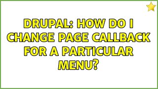 Drupal: How do I change page callback for a particular menu? (2 Solutions!!)