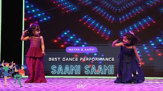 BEST DANCE PERFORMANCE - PUSHPA - SAAMI SAAMI by MAYRA & AARVI