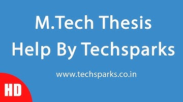 Tips For M.Tech Students To Clear M.Tech Thesis