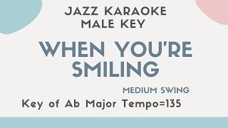 When you're smiling (Swing Jazz ver.) Jazz KARAOKE (backing track) - male key