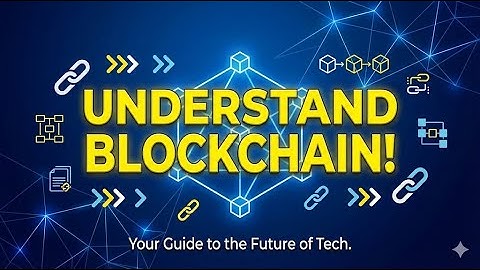 Master Blockchain Basics: Essential Guide to Understanding Blockchain