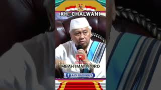 SEMANGAT MBAH IMAM PURO PURWOREJO oleh KH CHALWANI #short #shorts
