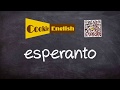 Esperanto   Pronunciation, Paraphrase, Listen & Practice