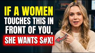 If She Does THIS With Her Hands… She Wants You to Notice