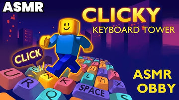 ASMR | Clicky Keyboard Tower (Roblox)