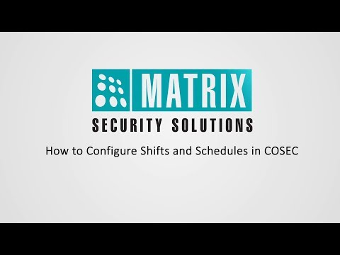 How to Configure Shifts and Schedules in COSEC