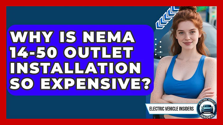 Why Is NEMA 14-50 Outlet Installation So Expensive? - Electric Vehicle Insiders