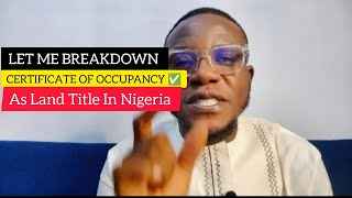 🚨UPDATE: Certificate of Occupancy (C of O) Explained | What Every Land Buyer Must Know💯