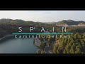 SPAIN - CAMINITO DEL REY (Malaga) | 4K UHD