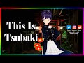 【This Is Tsubaki】VTuber【自己紹介:Self-Introduction】誰得?Idk Who Wants(Otokonoko)