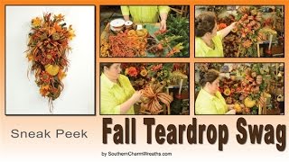 How to Make a Fall Teardrop Swag - Sneak Peek